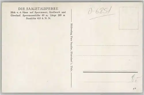 we55615 Saaletalsperre Saaletalsperre Sperrmauer * Kategorie. Burgk Alte Ansichtskarten