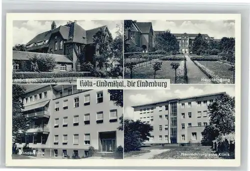 Lindenthal Koeln Lindenthal Lindenburg Universitaetsklinik Kinderklinik Neurochirurgische Klinik * / Koeln /Koeln Stadtkreis