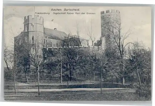 Burtscheid Aachen Frankenburg Jagdschloss Kaiser Karl der Grosse x