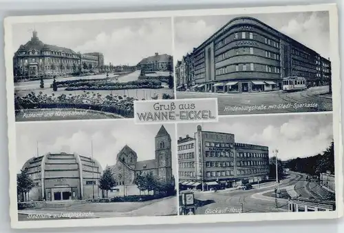 Eickel Postamt Hauptbahnhof Hindenburgstrasse Stadthalle Josephskirche Glueckauf Haus *