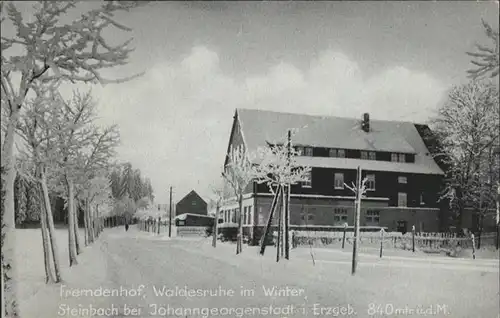 Steinbach Johanngeorgenstadt Steinbach Johanngeorgenstadt Fremdenhof Waldesruhe x / Johanngeorgenstadt /Erzgebirgskreis LKR