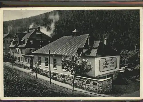 Doenschten Doenschten Gasthof Waldesruh x / Schmiedeberg Osterzgebirge /Saechsische Schweiz-Osterzgebirge LKR