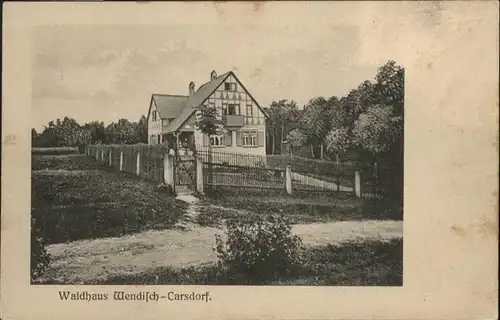 Wendischcarsdorf Waldhaus *