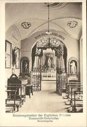 Osterhofen Niederbayern Erziehungsinstitut Marien Kapelle *
