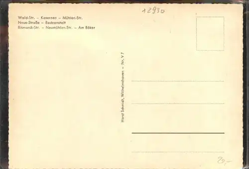 Varel Jadebusen Kasernen Muehlenstrasse Badeanstalt Neuestrasse Bismarckstrasse  *