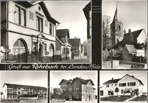 Rohrbach Pfalz Rathaus Kirche Volksschule Bahnhof *
