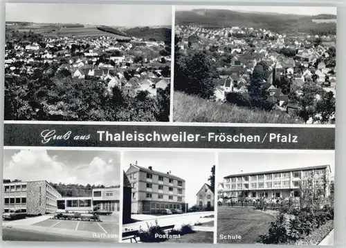 Thaleischweiler-Froeschen Rathaus Schule Postamt *