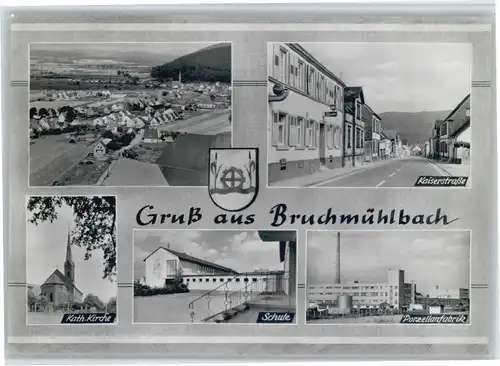 Bruchmuehlbach Kirche Schule Porzellanfabrik Kaiserstrasse *