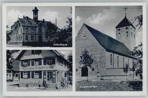 Zusenhofen Kaufhaus Lebfromm Schule  *