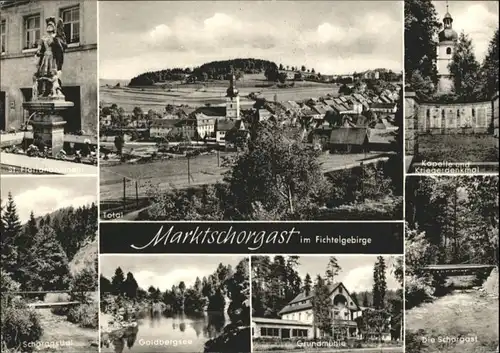 Marktschorgast St Florianbrunnen Goldbergsee Grundmuehle Kapelle Kriegerdenkmal x