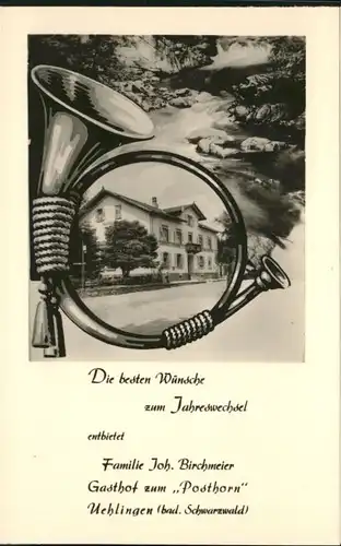 uehlingen-Birkendorf uehlingen Schwarzwald Gasthof zum Posthorn Neujahrskarte * / uehlingen-Birkendorf /Waldshut LKR