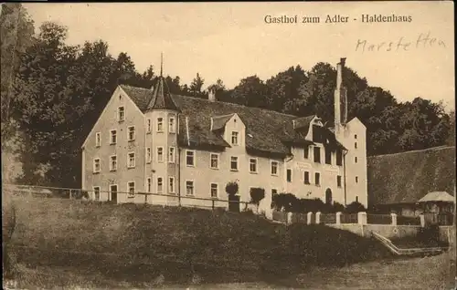 Marstetten [handschriftlich] Gasthof zum Adler Haldenhaus x
