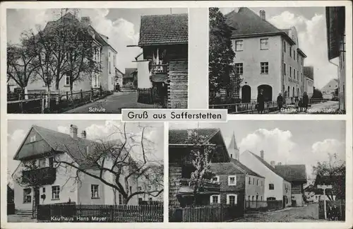 Safferstetten Schule Gasthof Freudenstein Kaufhaus Hans Mayer