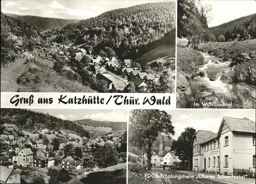Katzhuette Wulstbachtal Erholungsheim Oberes Schwarzatal Kat. Katzhuette