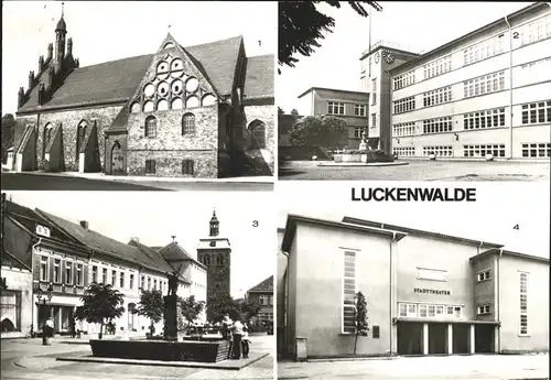 Luckenwalde St. Johannis-Kirche POS Ernst Thaelmann Stadttheater Kat. Luckenwalde