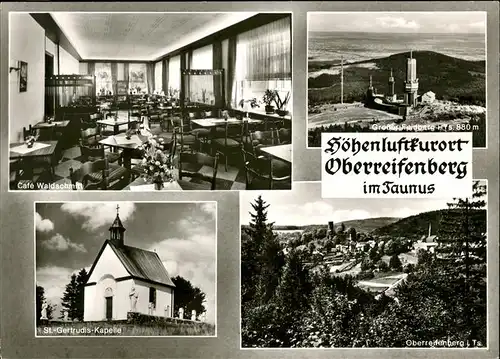 Oberreifenberg St. Gertruds-Kapelle Cafe Waldschmitt Kat. Schmitten