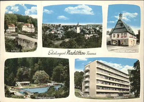 Nastaetten Hist. Rathaus Krankenhaus Waldschwimmbad Schwall Kat. Nastaetten