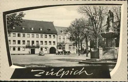 Zuelpich Markt Rathaus Brunnen *