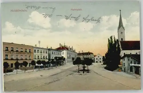Holzkirchen Oberbayern Marktplatz  x 1911