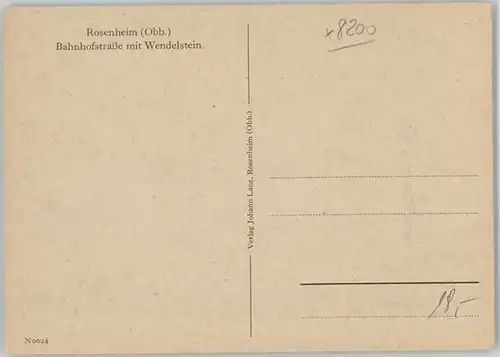 Rosenheim Bayern Rosenheim Oberbayern Bahnhofstrasse Wendelstein ungelaufen ca. 1920 / Rosenheim /Rosenheim LKR