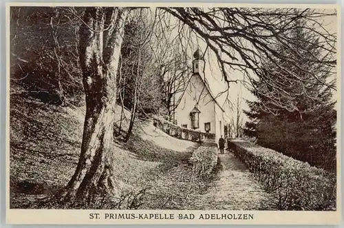 Bad Adelholzen Oberbayern Bad Adelholzen St. Primus-Kapelle ungelaufen ca. 1920 / Siegsdorf /Traunstein LKR