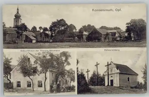 Konnersreuth Geburtshaus Therese Neumann  Kalvarienberg x 1921-1965