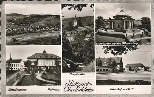 Obertuerkheim Grabkapelle Bahnhof Post Gemeindehaus Rathaus  / Stuttgart /Stuttgart Stadtkreis