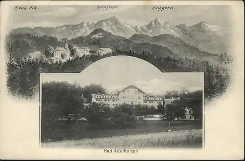 Bad Adelholzen Maria Eck Hochfelln Hochgern x