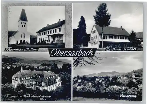 Obersasbach Kaufhaus Striebel Kirche Rathaus Sanatorium Marienheim *