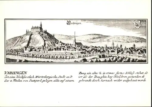 Vaihingen Enz nach Kupferstich Kuenstler Matthias Merian d. ae. *