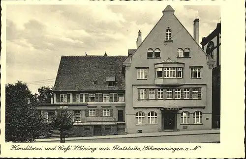 Schwenningen Neckar Cafe Haering zur Ratsstube / Villingen-Schwenningen /Schwarzwald-Baar-Kreis LKR