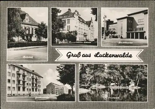 Luckenwalde Gerhardt-Hauptmann-Schule Stadttheater Kat. Luckenwalde