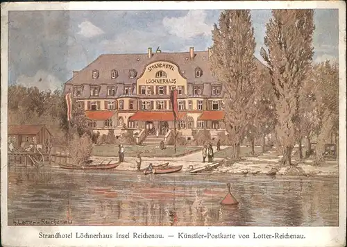 Reichenau Bodensee Strandhotel Loechnerhaus [Kuenstlerkarte] Kat. Reichenau