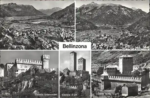 Bellinzona Castello Unterwalden Castello d Uri Castello Svitto / Bellinzona /Bz. Bellinzona