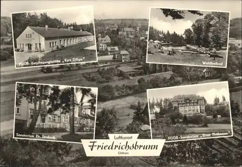 Friedrichsbrunn Harz Friedrichsbrunn Verpflegungsstaette Kurt Dillge Waldfreibad Sanatorium Dr Strokorb Sanatorium Ernst Thaelmann x / Friedrichsbrunn /Harz LKR