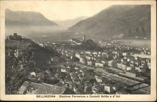 Bellinzona Bellinzona Stazione Ferroviara Castelli Svitto Uri * / Bellinzona /Bz. Bellinzona