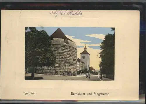 Solothurn Burristurm
Ringstraße Kat. Solothurn