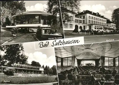 Bad Salzhausen Kurhaus Neuer Kursaal Saline  Kat. Nidda