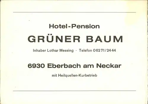 Eberbach B 37 Heilbronn Hotel cafe Restaurant Gruener Baum Kat. Eberbach