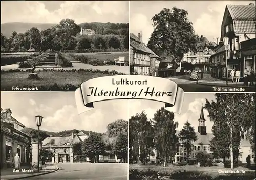 Ilsenburg Luftkurort Friedenspark Ernst Thaelmann Strasse Markt Goetheschule Kat. Ilsenburg Harz