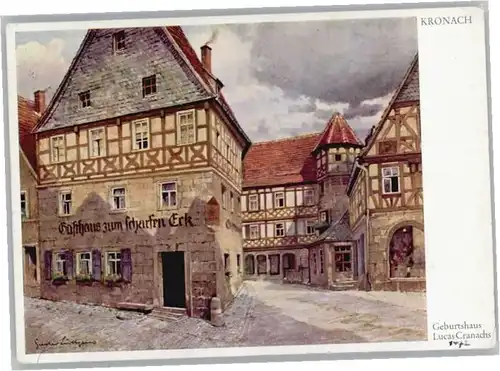 Kronach Geburtshaus Lucas Cranachs Kuenstler Gustav Luettgens Gasthaus zum scharfen Eck *