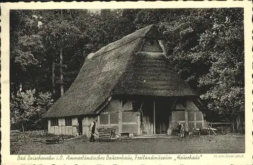 Bad Zwischenahn Ammerlaendisches Bauernhaus
Freilandmuseum
Heuerhaus / Bad Zwischenahn /Ammerland LKR