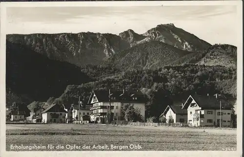Bergen Chiemgau Erholungsheim fuer die Ofer der Arbeit / Bergen /Traunstein LKR