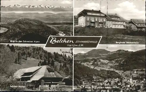 Belchen Baden Belchen Berg Hotel Belchenhaus Belchen Multen Schoenau x / Neuenweg /Loerrach LKR