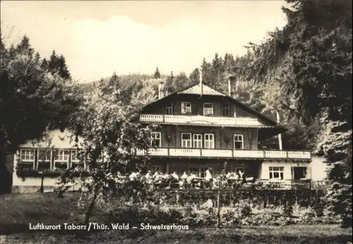 Tabarz Tabarz Schweizerhaus x / Tabarz Thueringer Wald /Gotha LKR