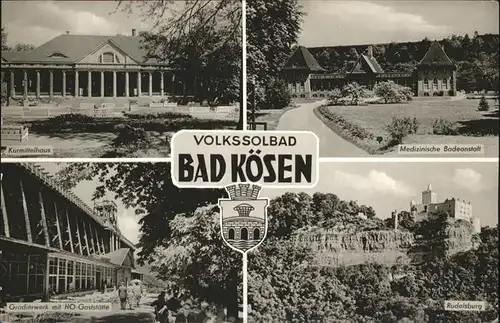 Bad Koesen Volkssolbad Rudelsburg Badeanstalt HO Gaststaette Kurmittelhaus Kat. Bad Koesen