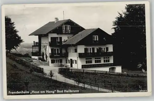 Bad Heilbrunn Bad Heilbrunn Fremdenheim Haus am Hang x 1939 / Bad Heilbrunn /Bad Toelz-Wolfratshausen LKR