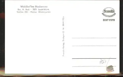 Lorch Wuerttemberg Waldkaffee Muckensee Bes. H. Beck Kleiner Wintergarten / Lorch /Ostalbkreis LKR