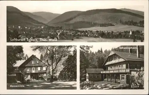 Tabarz Massemuehle Schweizerhaus / Tabarz Thueringer Wald /Gotha LKR