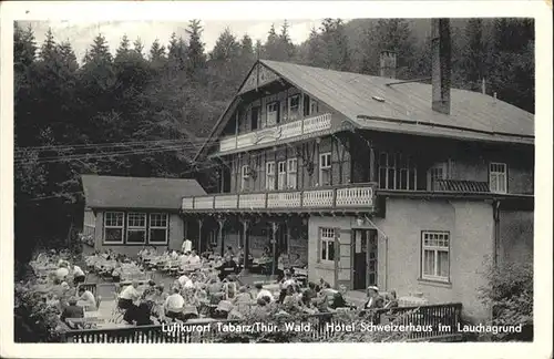 Tabarz Hotel Schweizerhaus Lauchagrund / Tabarz Thueringer Wald /Gotha LKR